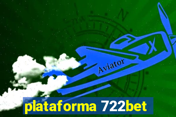 plataforma 722bet